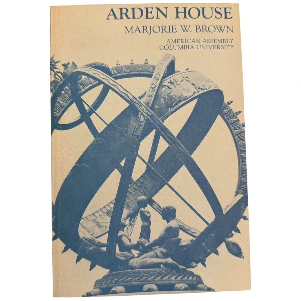 Arden House Marjorie W. Brown Columbia University American Assembly Book Vintage